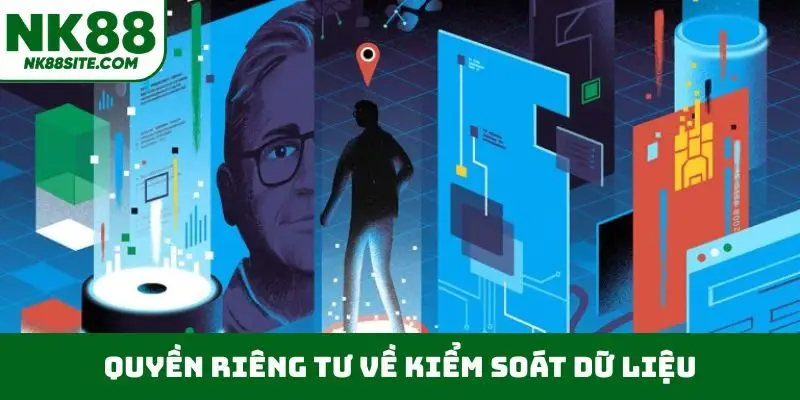 Quyền riêng tư về kiểm soát dữ liệu
